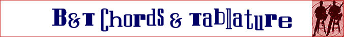 B&T Chords & Tablature